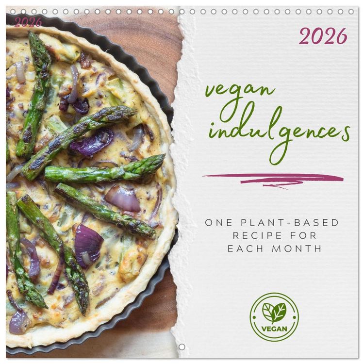 Produktbild: vegan indulgences - one plant-based recipe for each month (Wall Calendar 2026 12 &times; 12 Inch) CALVENDO 12 Month Wall Calendar