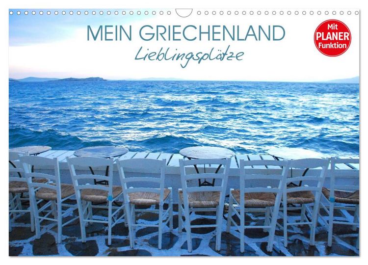 Produktbild: Mein Griechenland - Lieblingspl&auml;tze (Wandkalender 2026 DIN A3 quer), CALVENDO Monatskalender