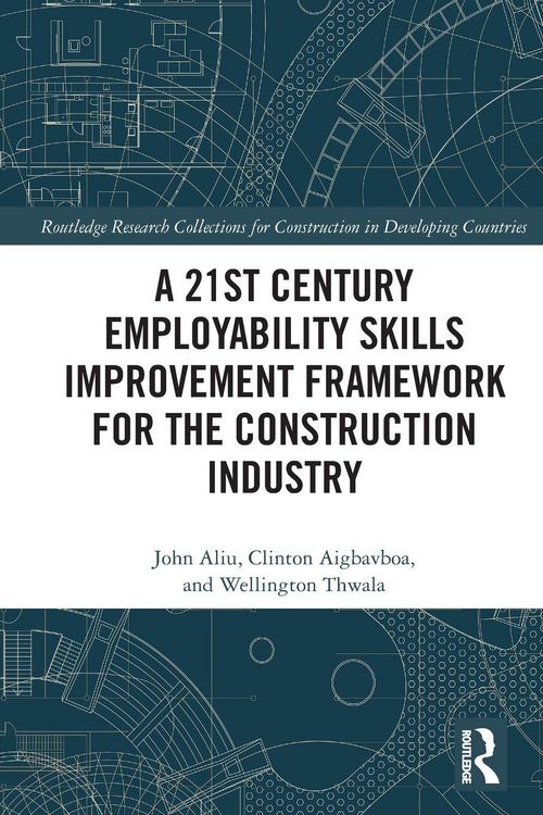 Produktbild: A 21st Century Employability Skills Improvement Framework for the Construction Industry