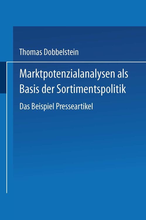 Produktbild: Marktpotenzialanalysen als Basis der Sortimentspolitik