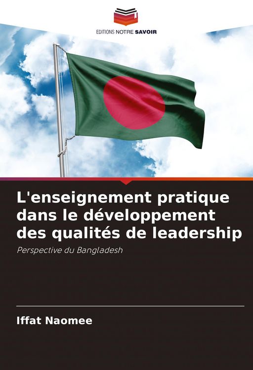 Produktbild: L'enseignement pratique dans le d&eacute;veloppement des qualit&eacute;s de leadership