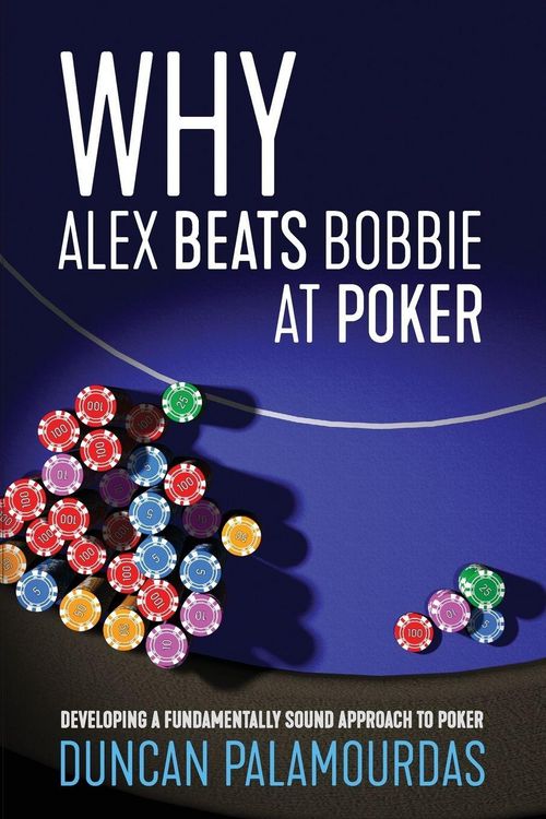 Produktbild: Why Alex Beats Bobbie at Poker
