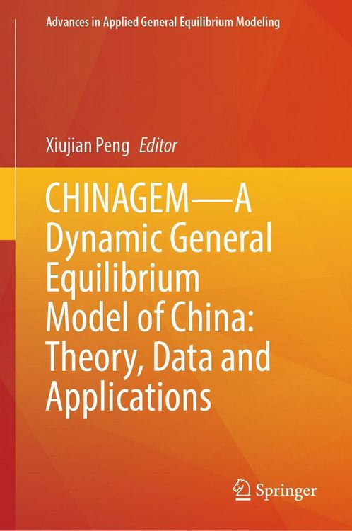 Produktbild: CHINAGEM-A Dynamic General Equilibrium Model of China: Theory, Data and Applications