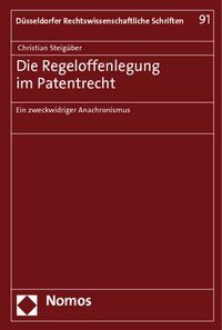 Produktbild: Die Regeloffenlegung im Patentrecht