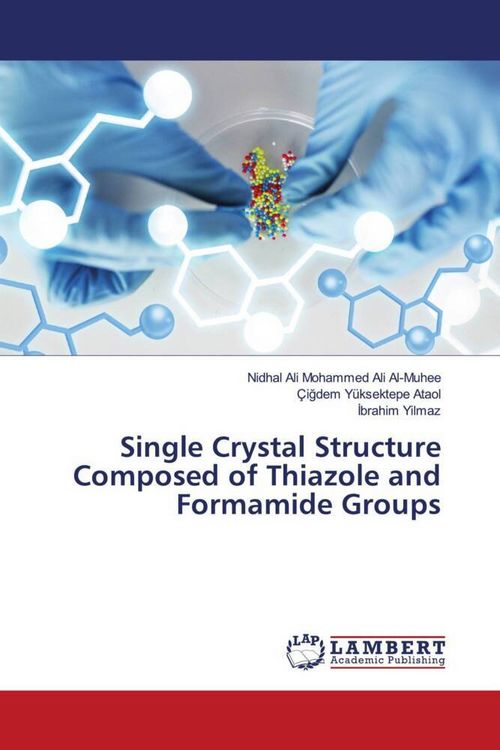 Produktbild: Single Crystal Structure Composed of Thiazole and Formamide Groups