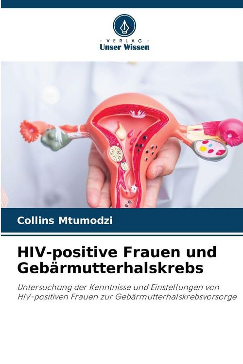Produktbild: HIV-positive Frauen und Geb&auml;rmutterhalskrebs