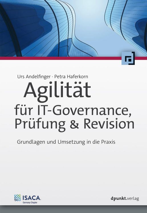 Produktbild: Agilit&auml;t f&uuml;r IT-Governance, Pr&uuml;fung & Revision