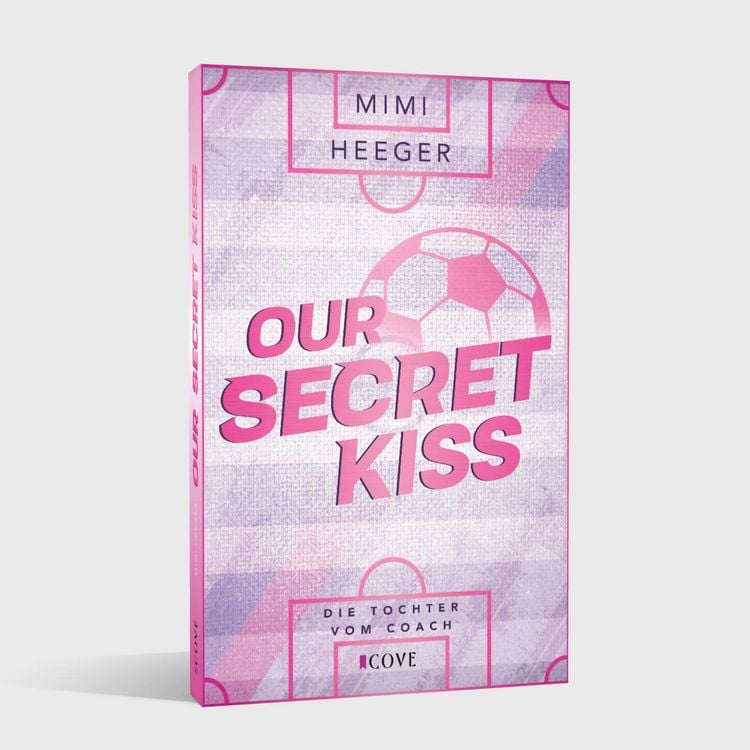 Produktbild: Our Secret Kiss. Die Tochter vom Coach (Secret-Reihe 1)