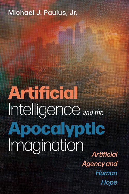 Produktbild: Artificial Intelligence and the Apocalyptic Imagination