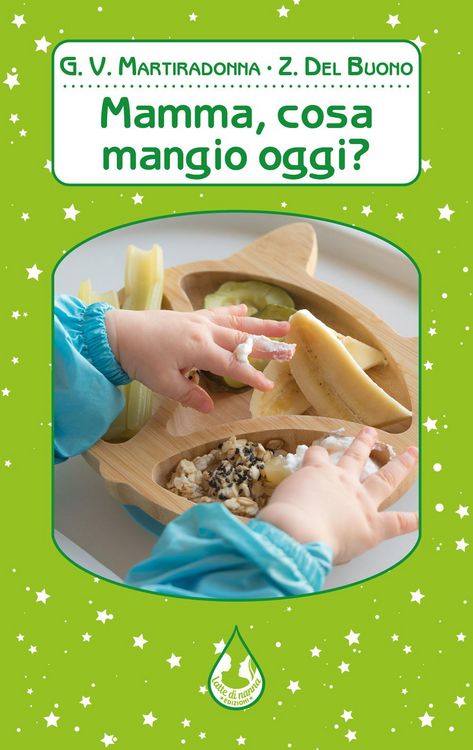 Produktbild: Mamma, cosa mangio oggi?