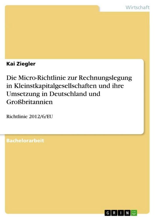 Produktbild: Die Micro-Richtlinie zur Rechnungslegung in Kleinstkapitalgesellschaften und ihre Umsetzung in Deutschland und Gro&szlig;britannien