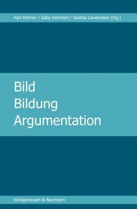 Produktbild: Bild &ndash; Bildung &ndash; Argumentation
