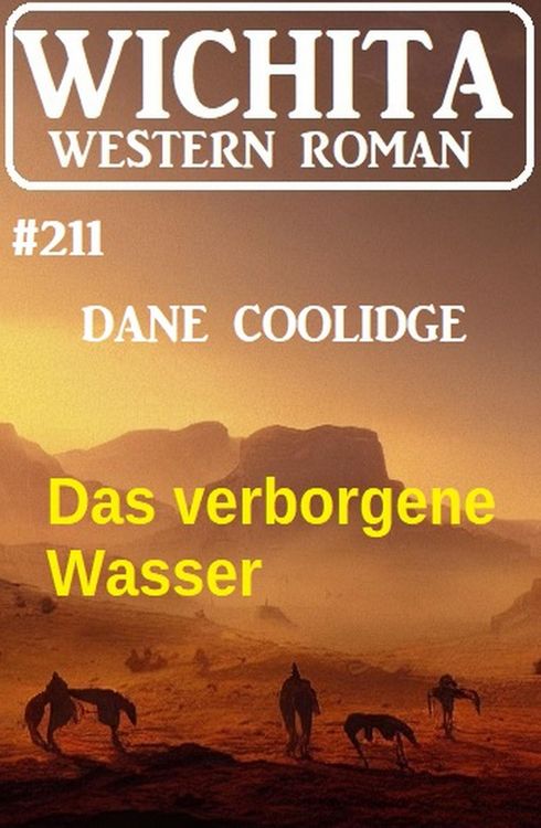 Produktbild: Das verborgene Wasser: Wichita Western Roman 211