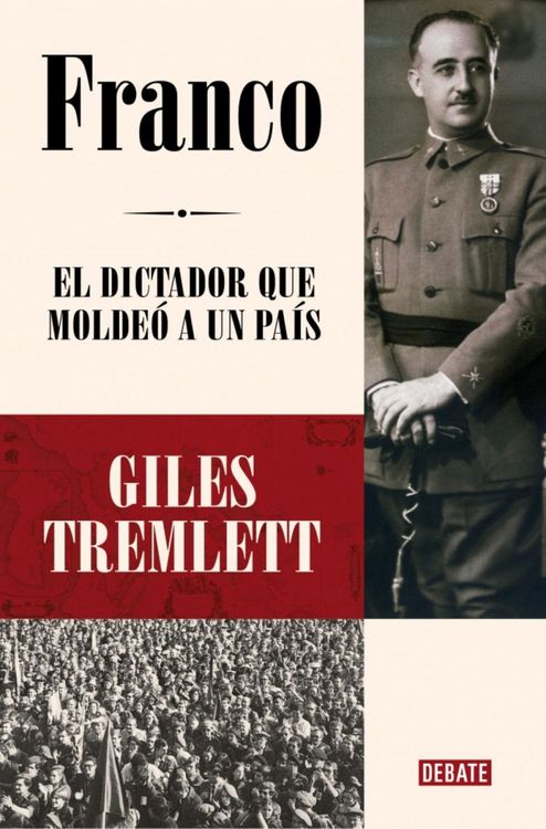 Produktbild: Franco: El Dictador Que Molde&oacute; Un Pa&iacute;s / Franco: The Dictator Who Shaped a Country