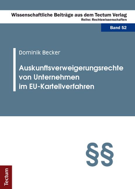 Produktbild: Auskunftsverweigerungsrechte von Unternehmen im EU-Kartellverfahren