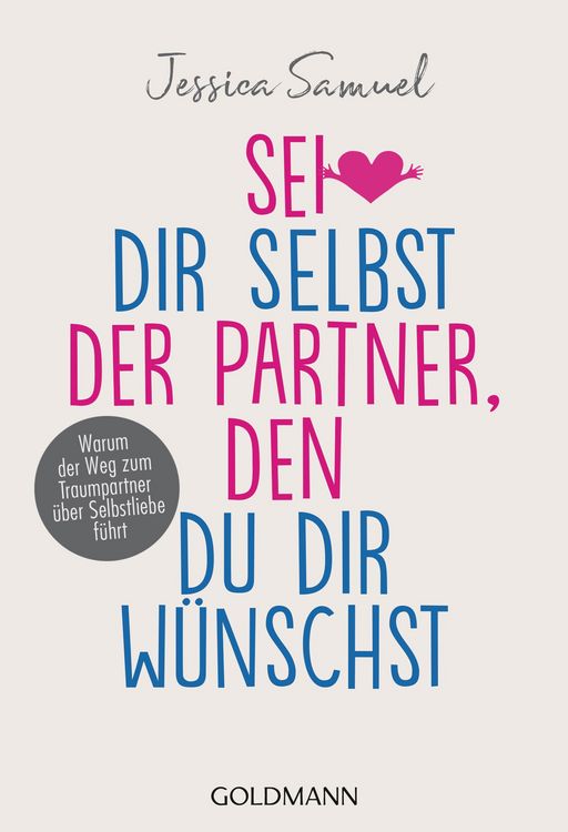 Produktbild: Sei dir selbst der Partner, den du dir w&uuml;nschst