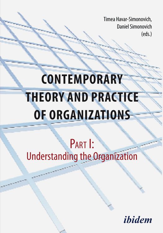Produktbild: Contemporary Practice and Theory of Organisations - Part 1: