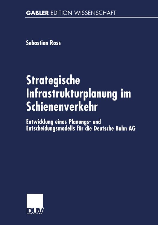 Produktbild: Strategische Infrastrukturplanung im Schienenverkehr