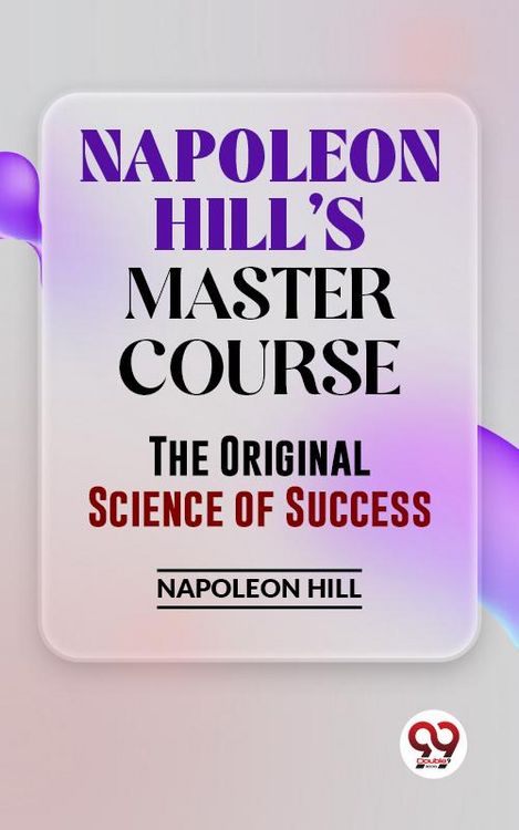 Produktbild: Napoleon Hill'S Master Course The Original Science Of Success