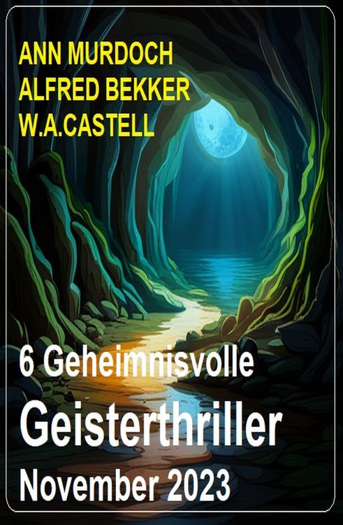 Produktbild: 6 Geheimnisvolle Geisterthriller November 2023