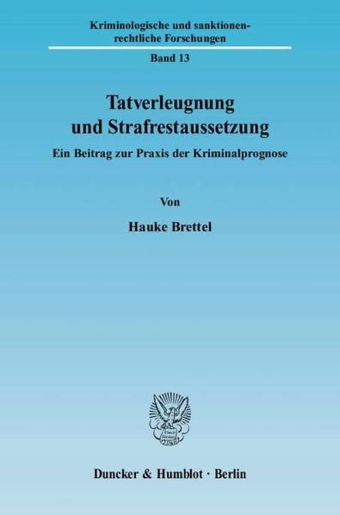 Produktbild: Tatverleugnung und Strafrestaussetzung.