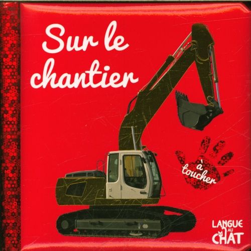 Produktbild: Sur le chantier : &agrave; toucher