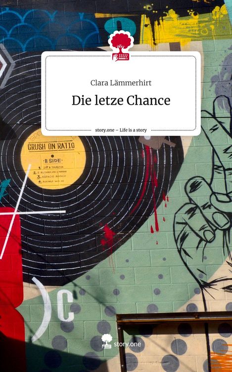 Produktbild: Die letze Chance. Life is a Story - story.one