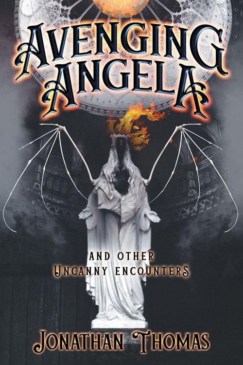 Produktbild: Avenging Angela and Other Uncanny Encounters