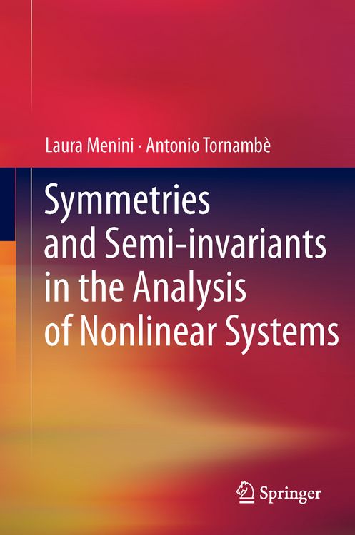 Produktbild: Symmetries and Semi-invariants in the Analysis of Nonlinear Systems