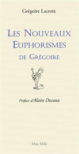 Produktbild: Les nouveaux euphorismes de Gr&eacute;goire
