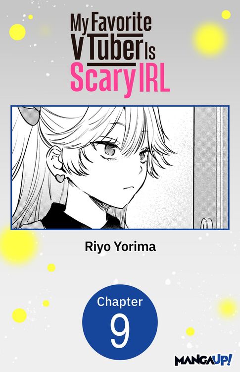 Produktbild: My Favorite VTuber Is Scary IRL #009