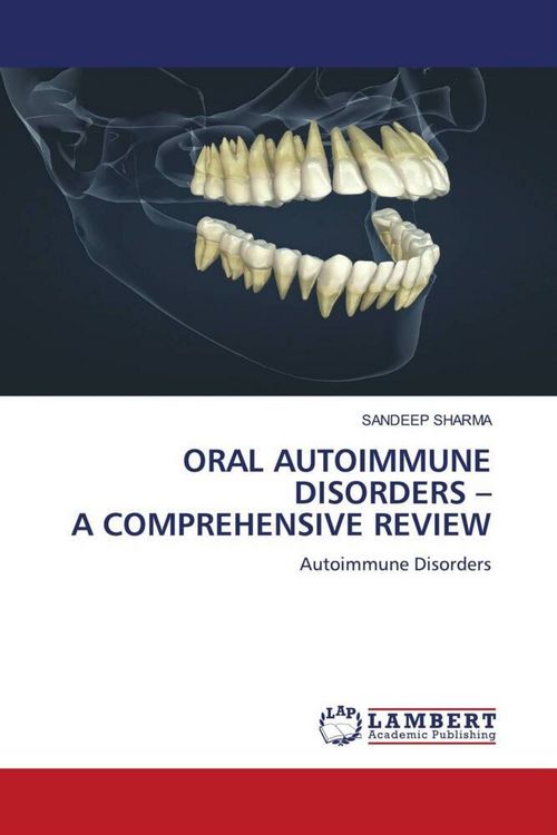 Produktbild: Oral Autoimmune Disorders - a Comprehensive Review