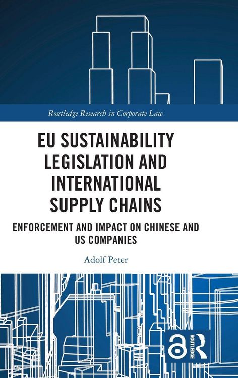 Produktbild: EU Sustainability Legislation and International Supply Chains