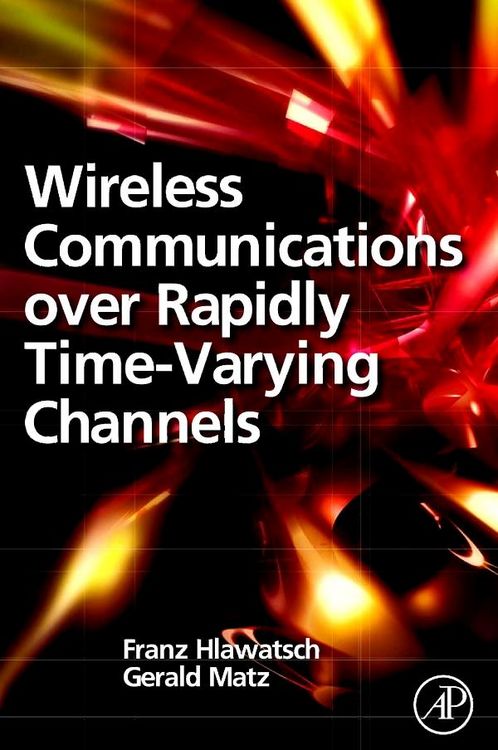 Produktbild: Wireless Communications Over Rapidly Time-Varying Channels