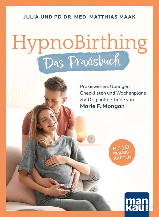 Produktbild: HypnoBirthing. Das Praxisbuch