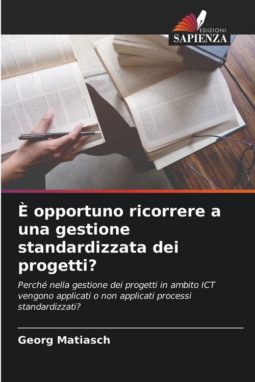 Produktbild: &Egrave; opportuno ricorrere a una gestione standardizzata dei progetti?