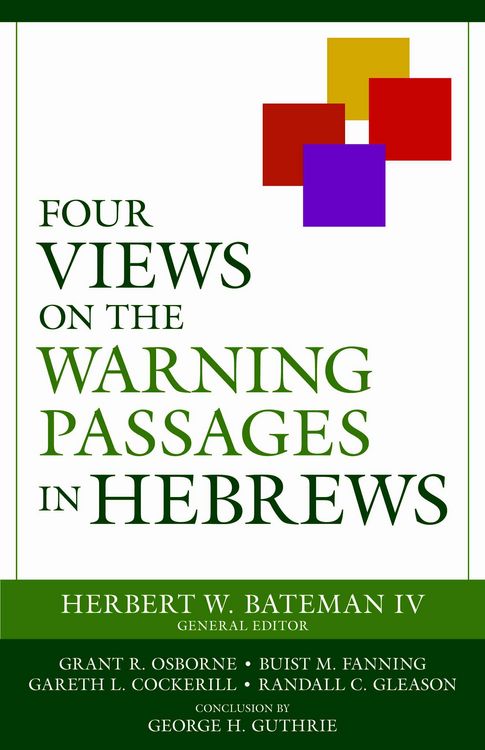 Produktbild: Four Views on the Warning Passages in Hebrews