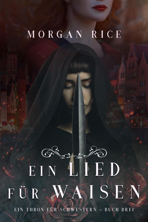 Produktbild: Ein Lied f&uuml;r Waisen (Ein Thron f&uuml;r Schwestern - Buch Drei)