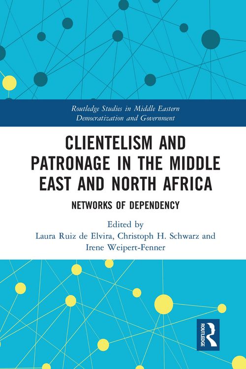Produktbild: Clientelism and Patronage in the Middle East and North Afric