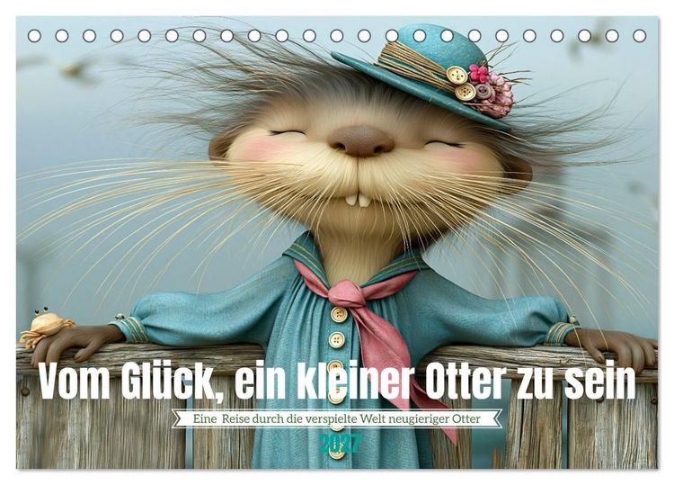 Produktbild: Vom Gl&uuml;ck, ein kleiner Otter zu sein (Tischkalender 2027 DIN A5 quer), CALVENDO Monatskalender