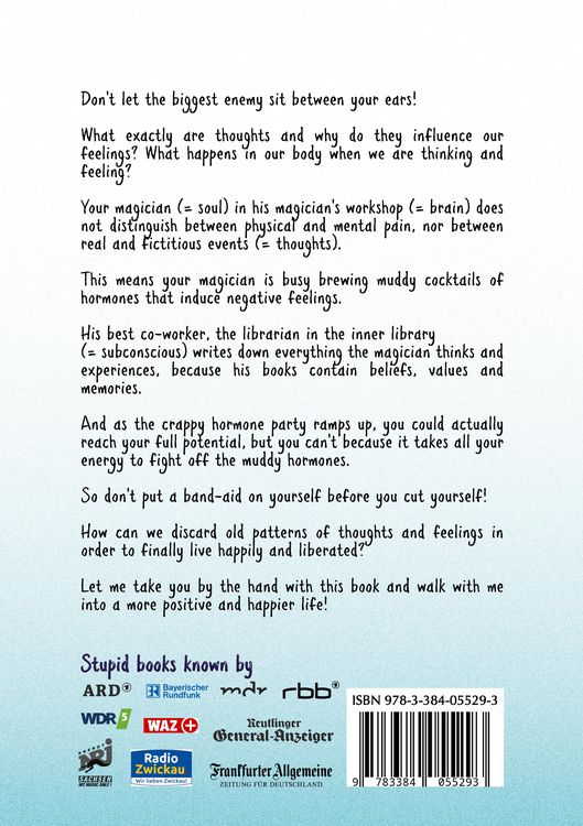 Produktbild: Gedankendoof - The Stupid Book about Thoughts -The power of thoughts: How to break through negative thought and emotional patterns, clear out your thoughts, build self-esteem and create a happy life