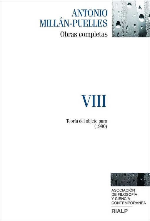 Produktbild: Mill&aacute;n-Puelles VIII. Obras completas : Teor&iacute;a del objeto puro, 1990
