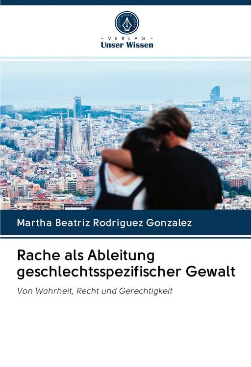 Produktbild: Rache als Ableitung geschlechtsspezifischer Gewalt