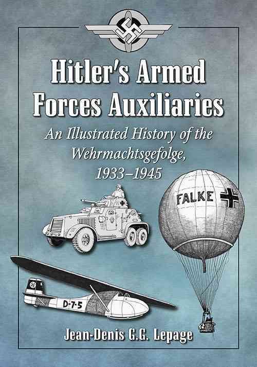 Produktbild: Lepage, J: Hitler's Armed Forces Auxiliaries