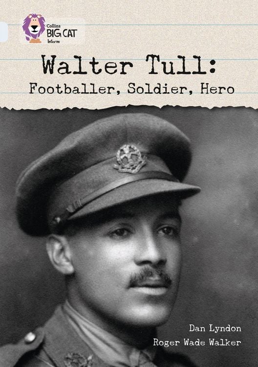 Produktbild: Walter Tull: Footballer, Soldier, Hero