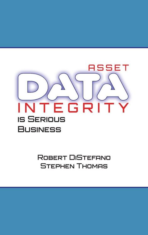 Produktbild: Asset Data Integrity Is Serious Business