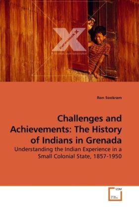 Produktbild: Sookram, R: Challenges and Achievements: The History of Indi