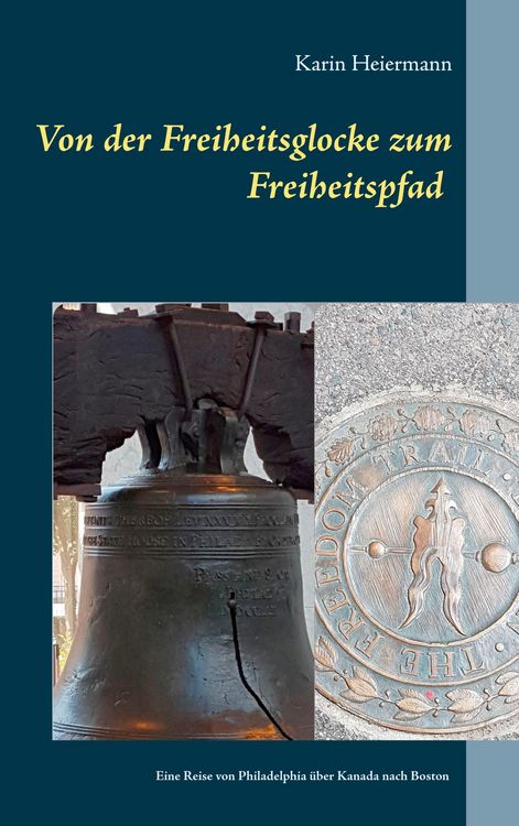 Produktbild: Von der Freiheitsglocke zum Freiheitspfad