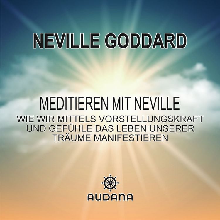 Produktbild: Neville Goddard - Meditieren mit Neville