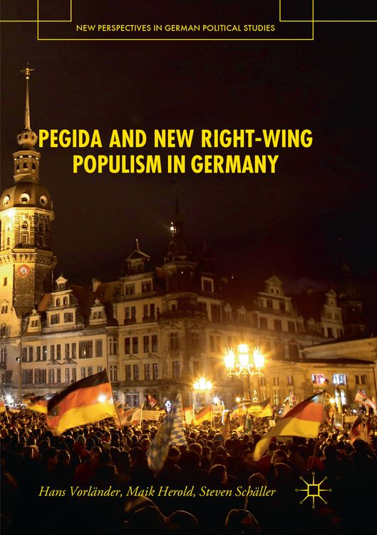 Produktbild: PEGIDA and New Right-Wing Populism in Germany